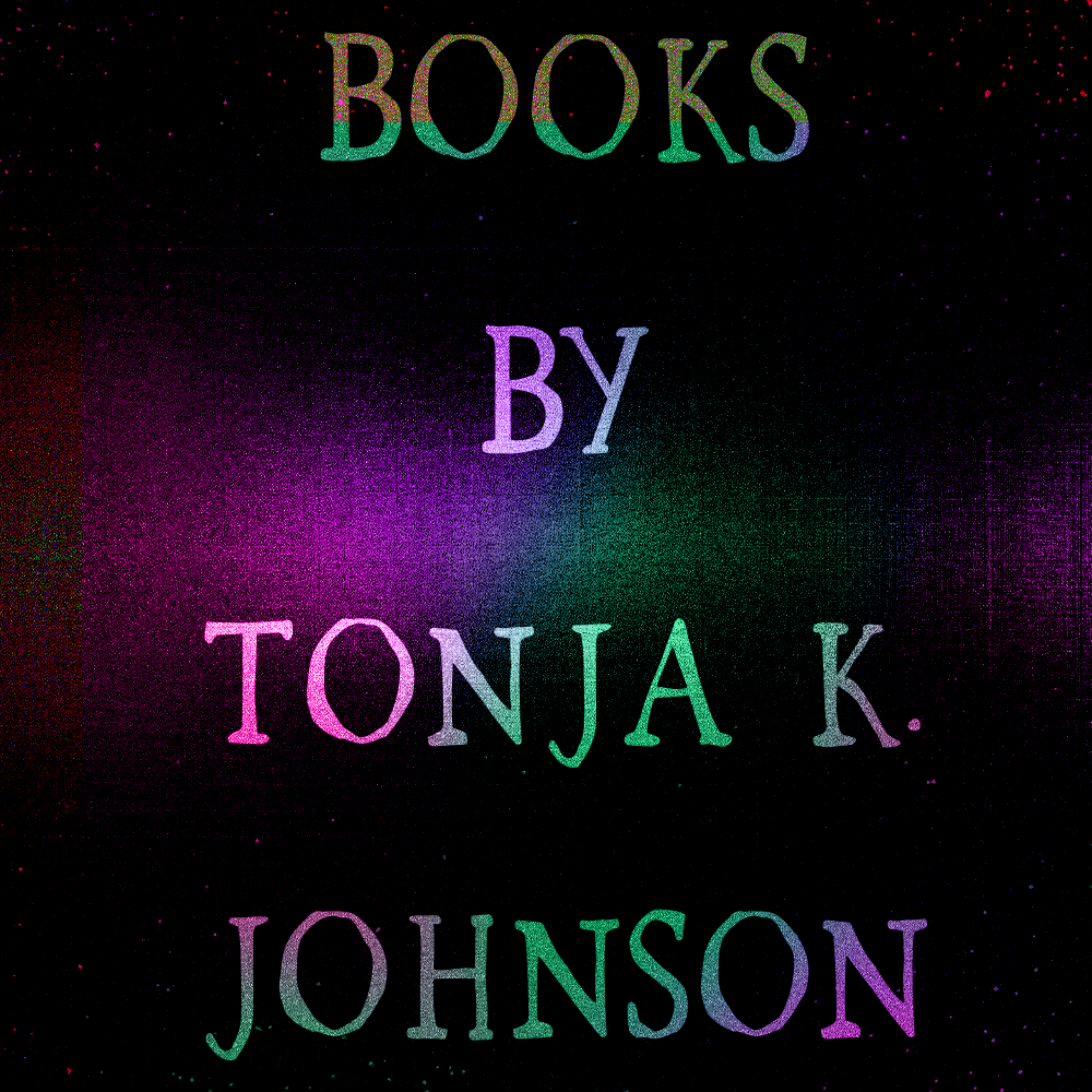 Books by Tonja K. Johnson