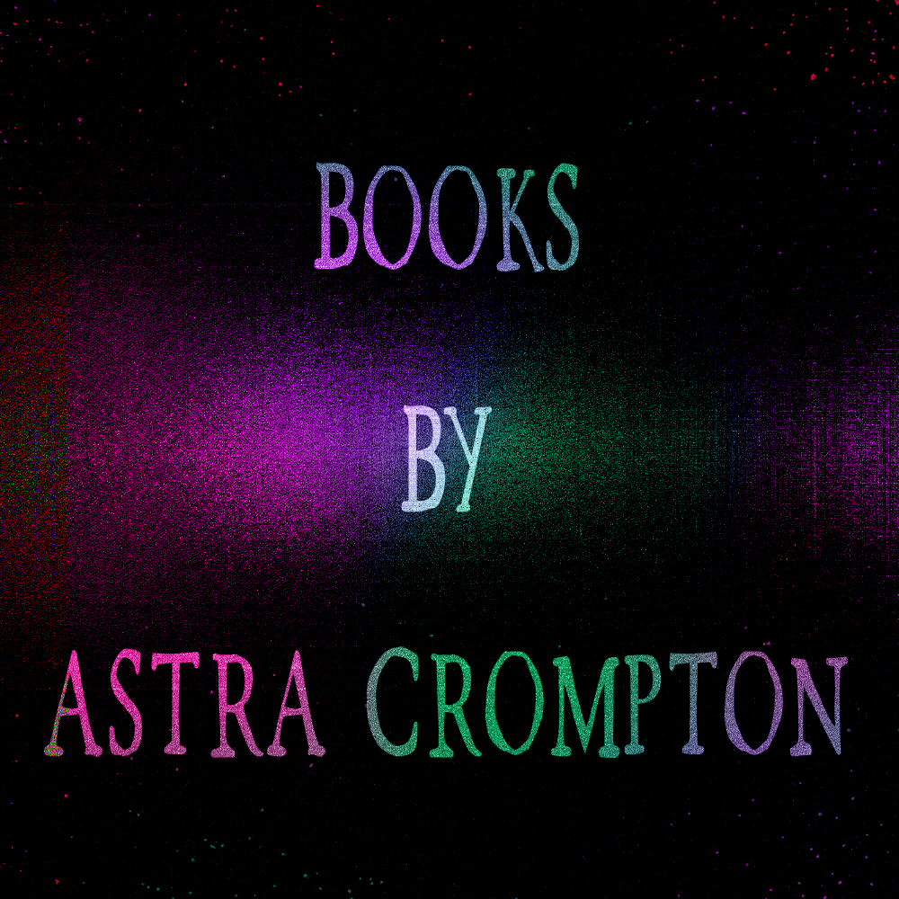 Books by Astra Crompton