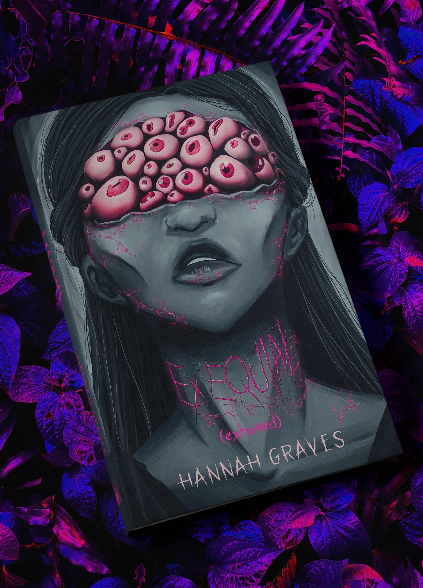 Exequial: Exhumed - A Horror Short Story Collection by Hannah Graves