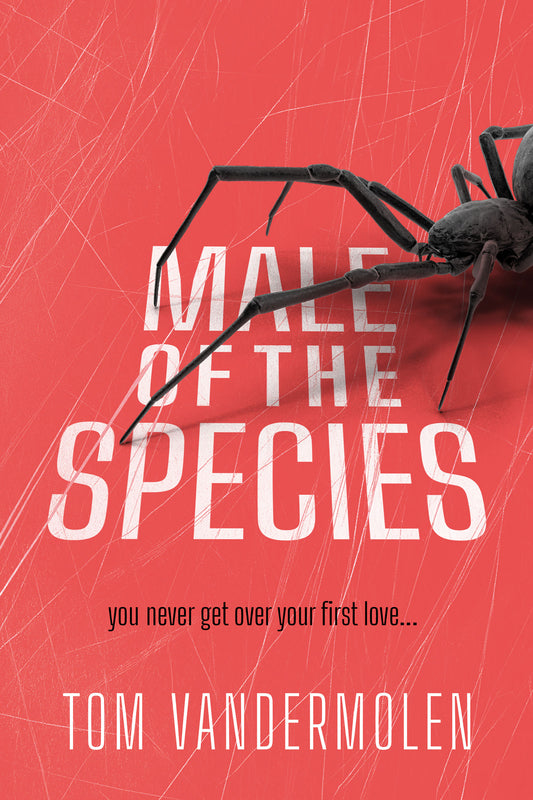 Male of the Species - A Horror Short Story by Tom Vandermolen