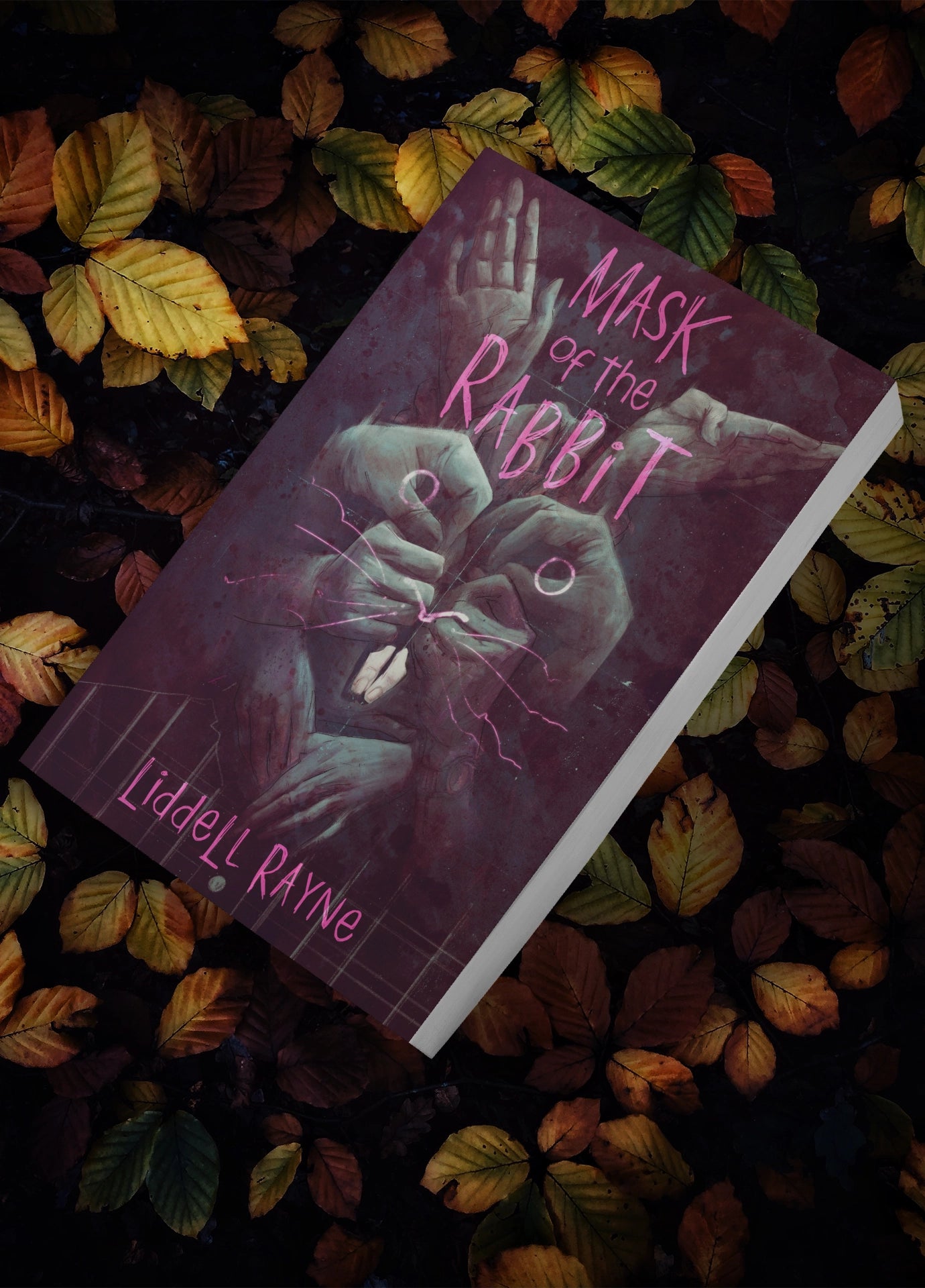 Mask of the Rabbit - A Horror Novel by Liddell Rayne