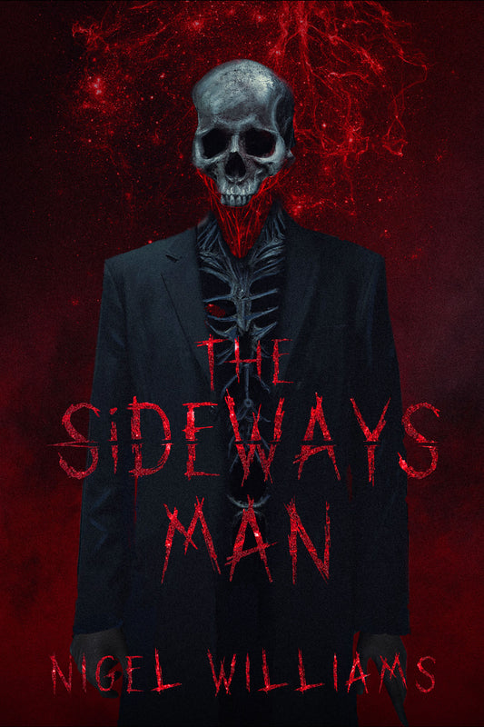 The Sideways Man - A Horror Novel by Nigel Williams