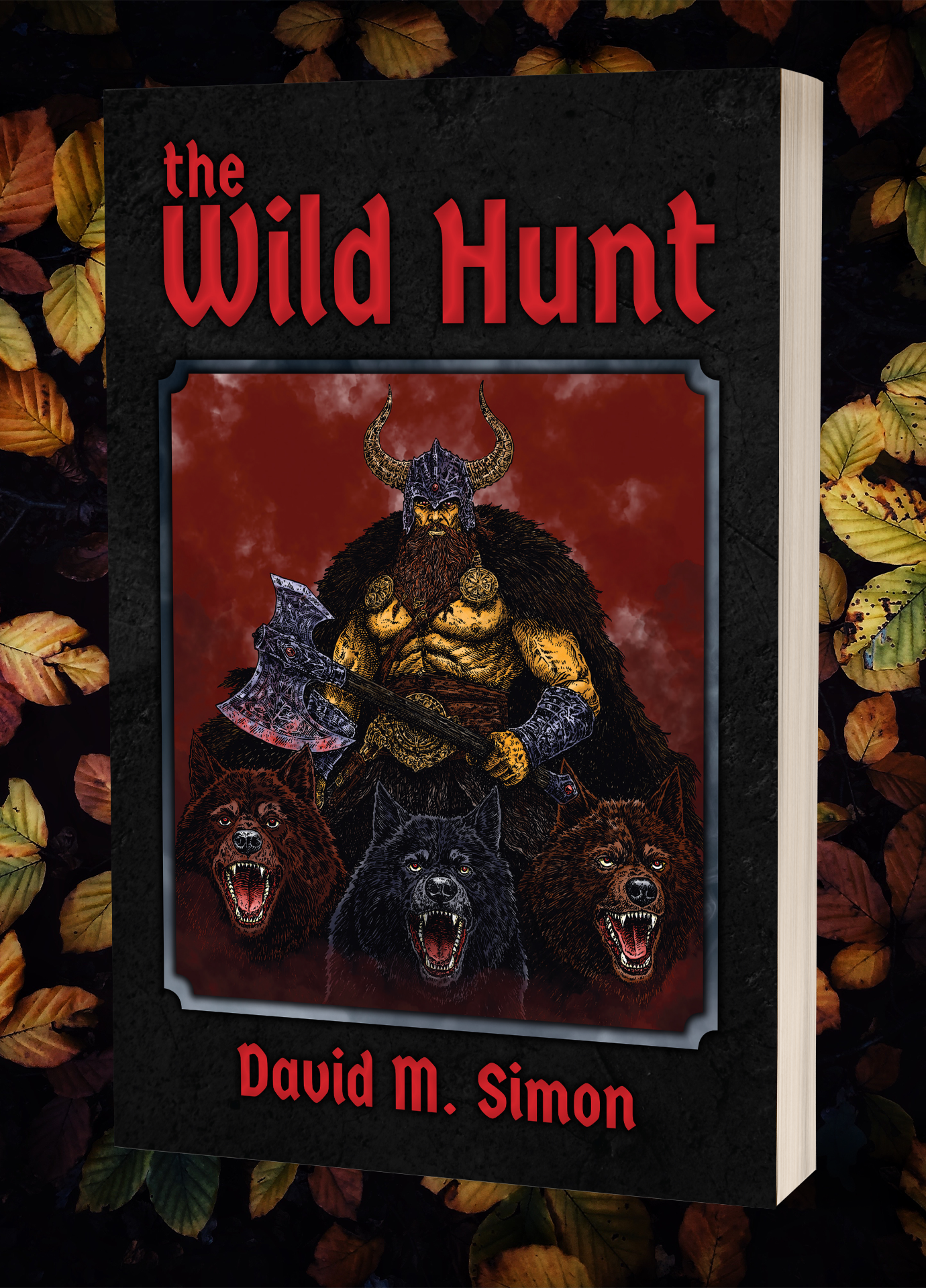 The Wild Hunt - A Historical Fantasy Novella by David Simon