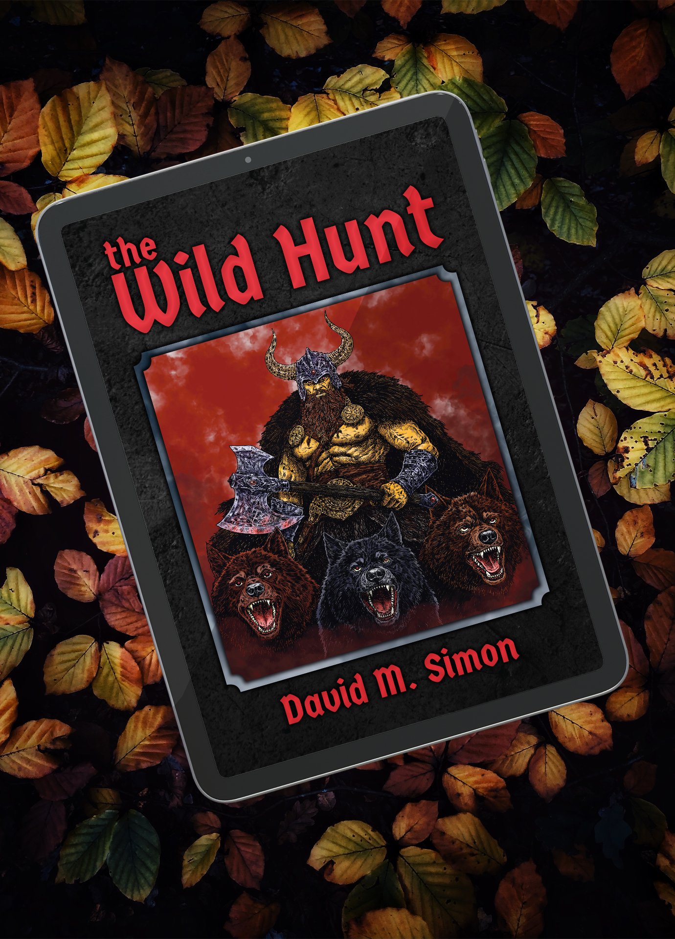 The Wild Hunt - A Historical Fantasy Novella by David Simon