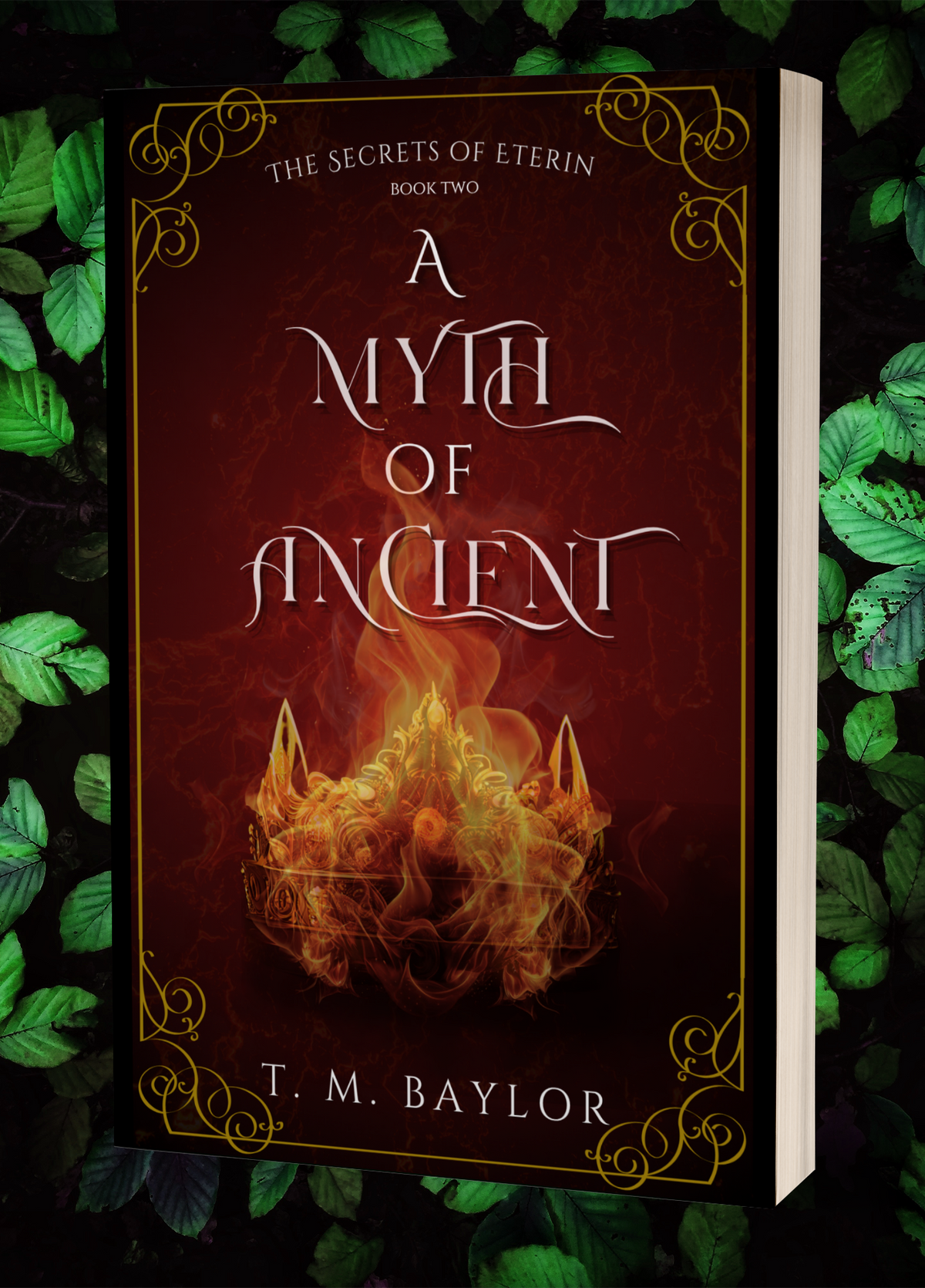 A Myth of Ancient (The Secrets of Eterin Book 2) - A Dark Fantasy Novel by T.M. Baylor