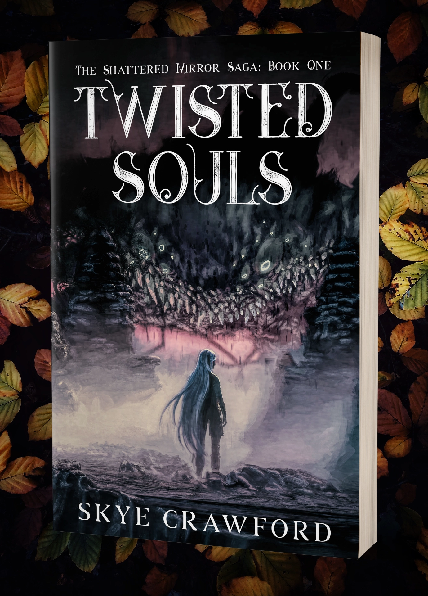 Twisted Souls - Book 1 of The Shattered Mirror Saga by Skye Crawford